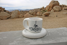 Load image into Gallery viewer, I Am Powerful  Mug &amp; Saucer
